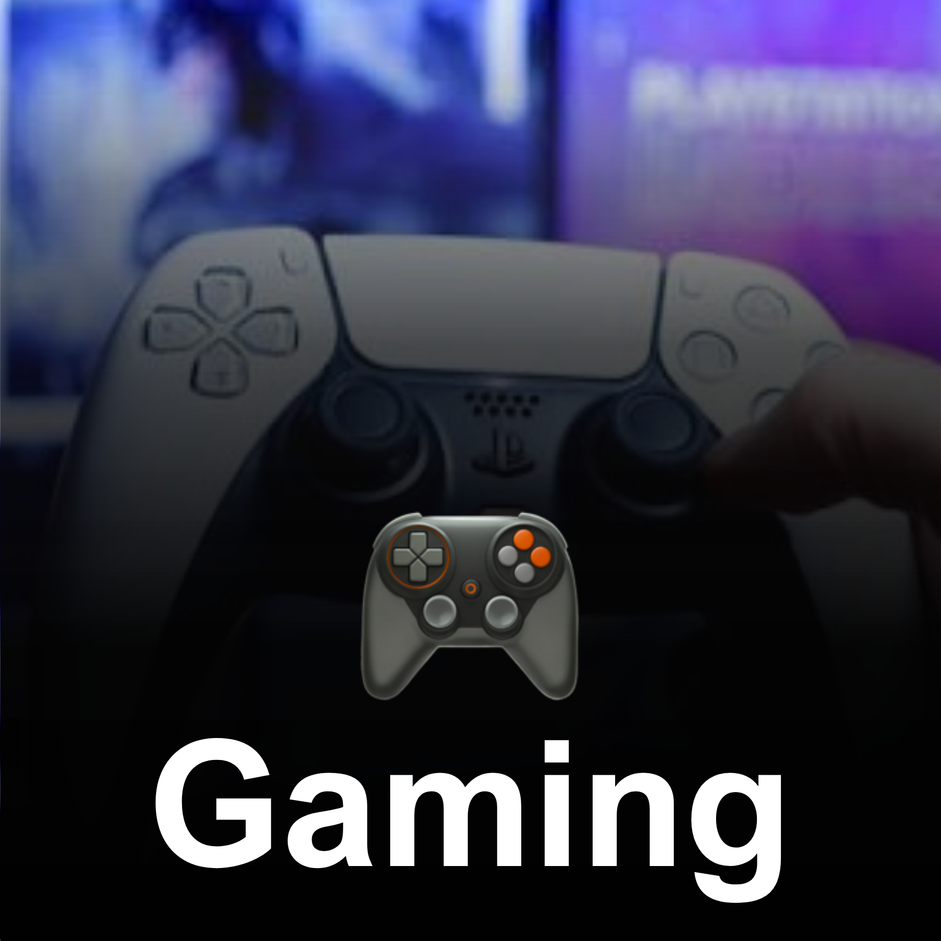 Gaming